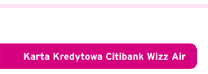 Karta Kredytowa Citibank Wizz Air